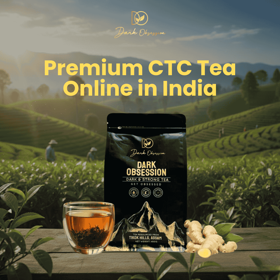 Premium CTC Tea Online in India